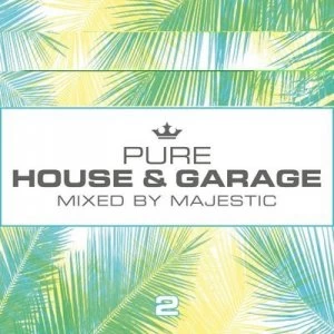 Image of Pure House & Garage Mixed By Majestic - Volume 2 by Various Artists CD Album