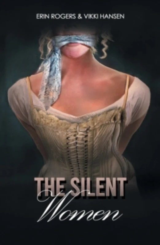 Image of The Silent Women. Paperback. By Erin Rogers, Vikki Hansen Books