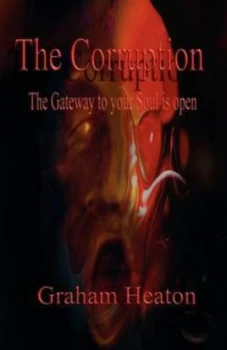 Image of The Corruption by Graham Heaton Paperback