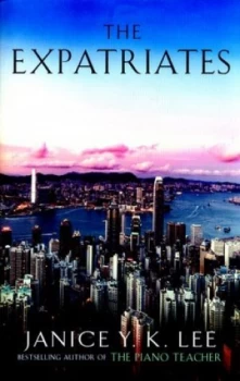 Image of The Expatriates by Janice Y. K. Lee Hardback