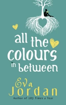 Image of All the Colours in between by Eva Jordan Book