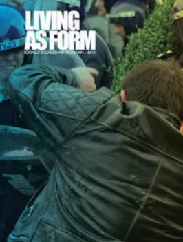 Image of Living As Form by N Thompson Hardback