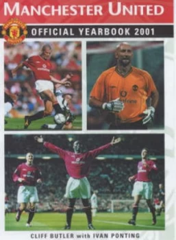 Image of Manchester United Official Yearbook 2001 by Cliff Butler and Ivan Ponting Book