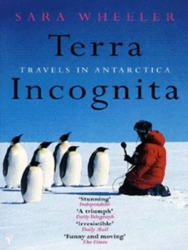 Image of Terra Incognita by Sara Wheeler Paperback