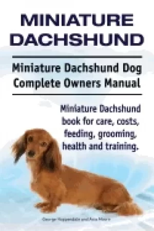Image of miniature dachshund miniature dachshund dog complete owners manual miniatur
