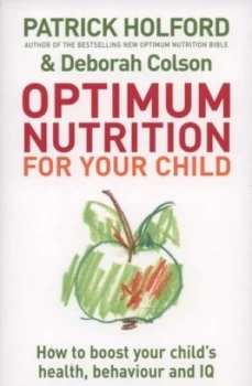 Image of Optimum Nutrition for Your Child by Patrick Holford Paperback
