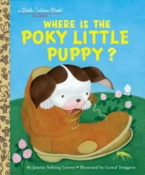 Image of Where is the poky little puppy? by Janette Sebring Lowrey