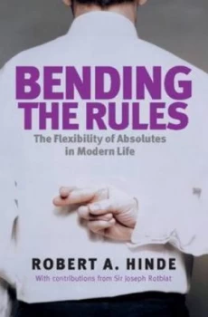 Image of Bending the Rules by Robert a Hinde Paperback