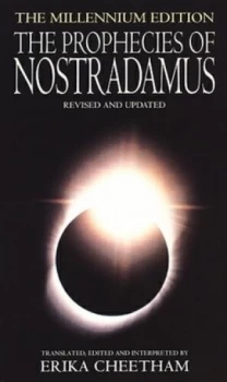 Image of The Prophecies of Nostradamus by Nostradamus and Erika Cheetham Paperback