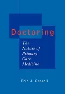 Image of doctoring the nature of primary care medicine
