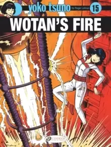 Image of Yoko Tsuno Vol. 15: Wotans Fire