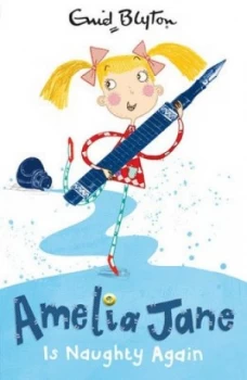 Image of Amelia Jane Is Naughty Again by Enid Blyton Paperback