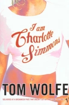 Image of I Am Charlotte Simmons by Tom Wolfe Paperback