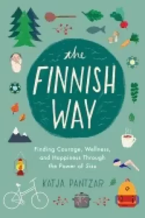 Image of finnish way finding courage wellness and happiness through the power of sis