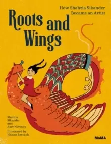 Image of Roots and Wings : How Shahzia Sikander Became an Artist
