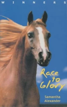 Image of Race to Glory by Samantha Alexander Book