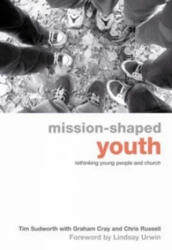 Image of Mission-Shaped Youth by Tim Sudworth Paperback