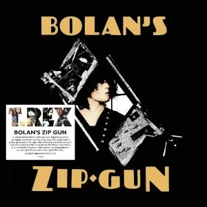 Image of T.Rex - BolanS Zip Gun Vinyl