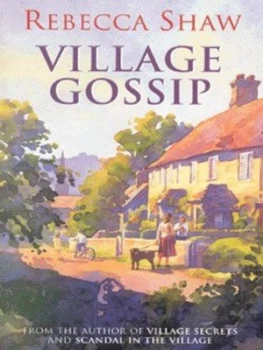 Image of Village Gossip by Rebecca Shaw Paperback