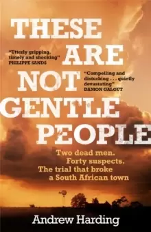 Image of These Are Not Gentle People : A tense and pacy true-crime thriller