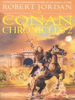 Image of The Conan Chronicles 2 by Robert Jordan Book