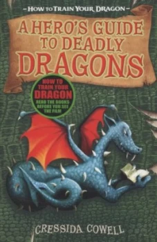Image of A Heros Guide to Deadly Dragons by Cressida Cowell Paperback