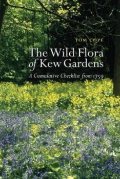 Image of The wild flora of Kew Gardens by Thomas A Cope