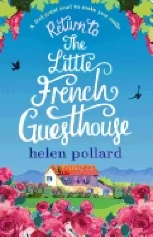 Image of return to the little french guesthouse