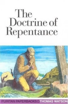 Image of The Doctrine of Repentance by Thomas Watson and Banner of Truth Trust Paperback