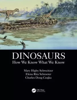 Image of DinosaursHow We Know What We Know