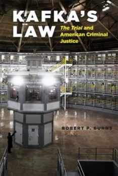 Image of Kafkas Law by Robert P. Burns Hardback