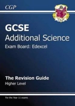 Image of Gcse Additional Science Edexcel Revision Guide - Higher with Online Edition a -G Course Hardback