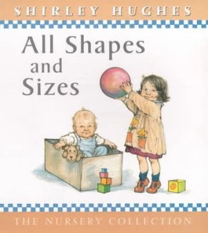 Image of All Shapes and Sizes by Shirley Hughes Hardback