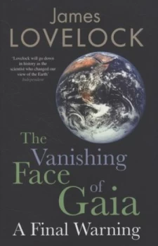 Image of The Vanishing Face of Gaia by James Lovelock Hardback