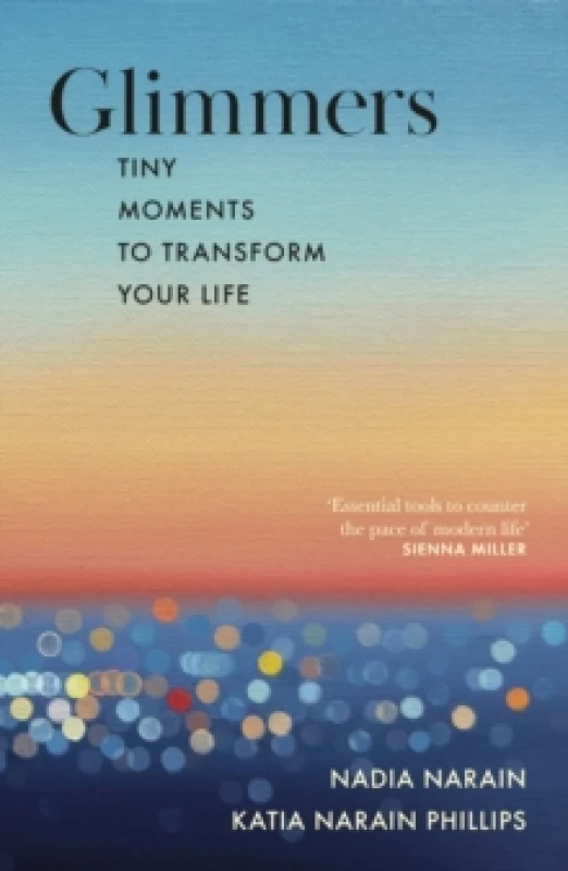 Image of Glimmers. Hardback. By Nadia Narain, Katia Narain Phillips Books