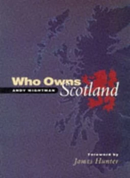 Image of Who Owns Scotland by A. D Wightman Paperback