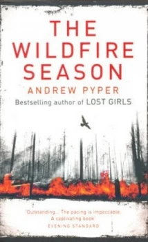 Image of The Wildfire Season by Andrew Pyper Paperback