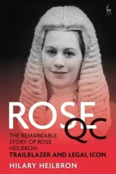 Image of Rose QC by Hilary Heilbron