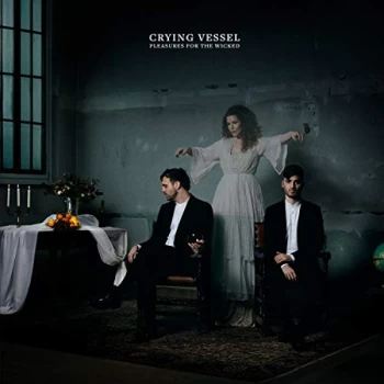 Image of Crying Vessel - Pleasures for the Wicked CD