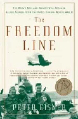 Image of freedom line the brave men and women who rescued allied airmen from the naz