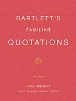 Image of Bartletts Familiar Quotations by John Bartlett Hardback