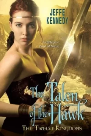 Image of The talon of the hawk by Jeffe Kennedy