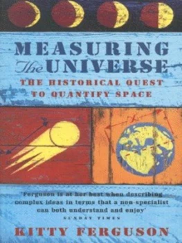 Image of Measuring the Universe by Kitty Ferguson Paperback
