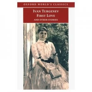 Image of First Love and Other Stories by Ivan Turgenev Paperback