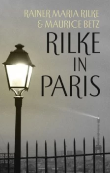 Image of Rilke in Paris by Rainer Maria Rilke Paperback