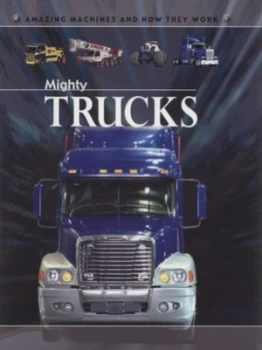 Image of Mighty Trucks by Chris Oxlade Paperback