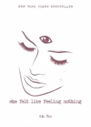 Image of she felt like feeling nothing 1