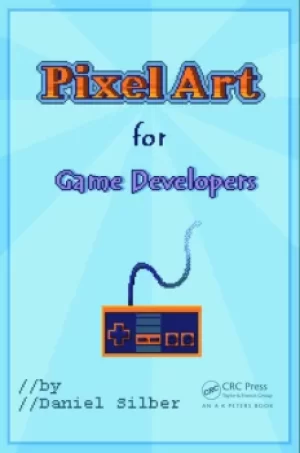 Image of Pixel Art for Game Developers