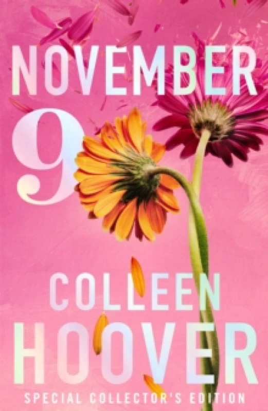 Image of November 9 : A gorgeous special collector's edition for the unforgettable love story from the #1 Sunday Times bestselling author Hardback