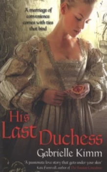 Image of His Last Duchess by Gabrielle Kimm Paperback